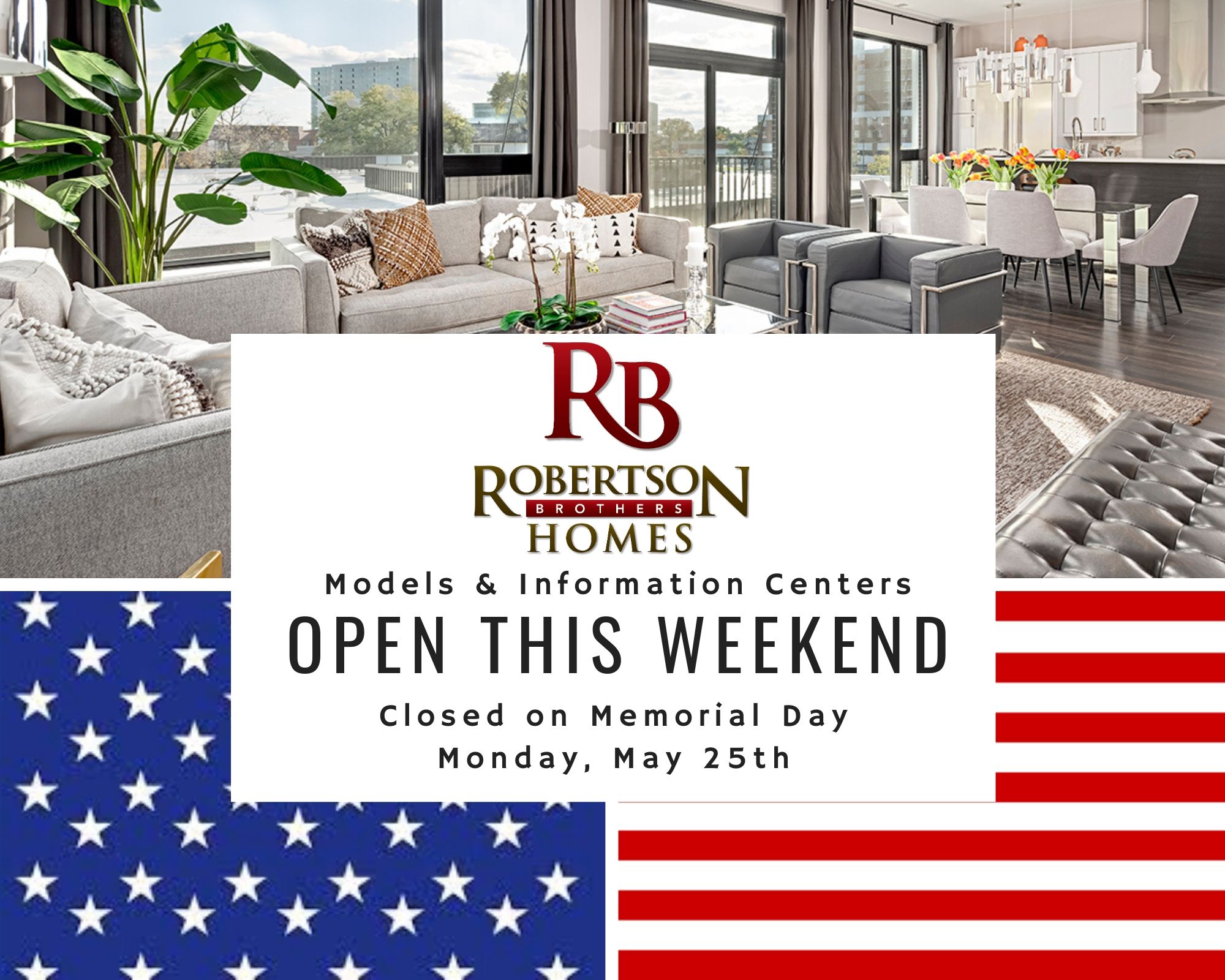 Robertson Homes' holiday hours for the Memorial Day of 2020