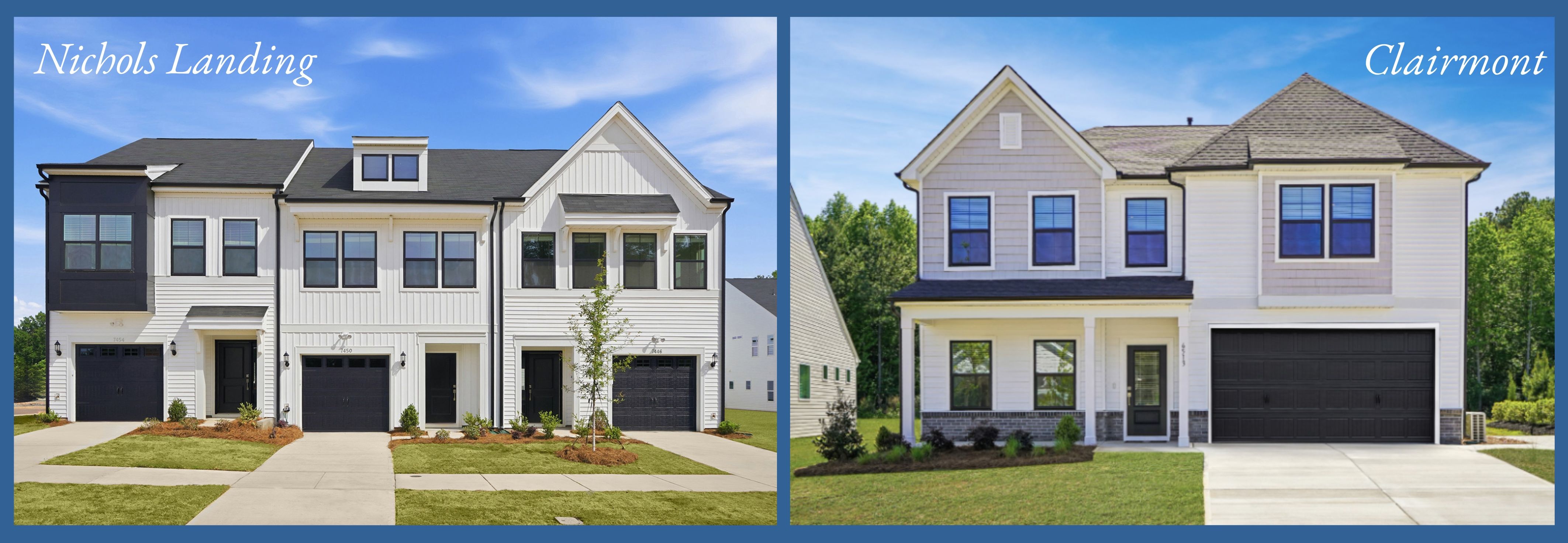 Model homes in Nichols Landing and Clairmont