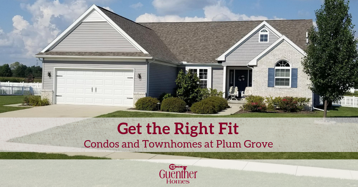 Get the Right Fit Condos and Townhomes at Plum Grove Guenther Homes