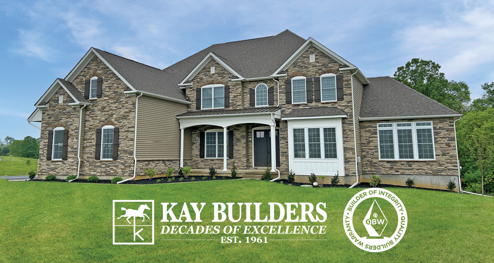 Kay Builders is an award-winning home builder in the Lehigh Valley PA, winner of the Builder of Integrity 15-Year Achievement Award from QBW.