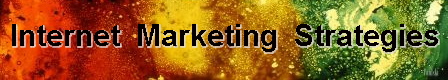 Internet Marketing Strategies