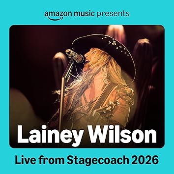 Lainey Wilson Live From Stage Coach 2026 2026