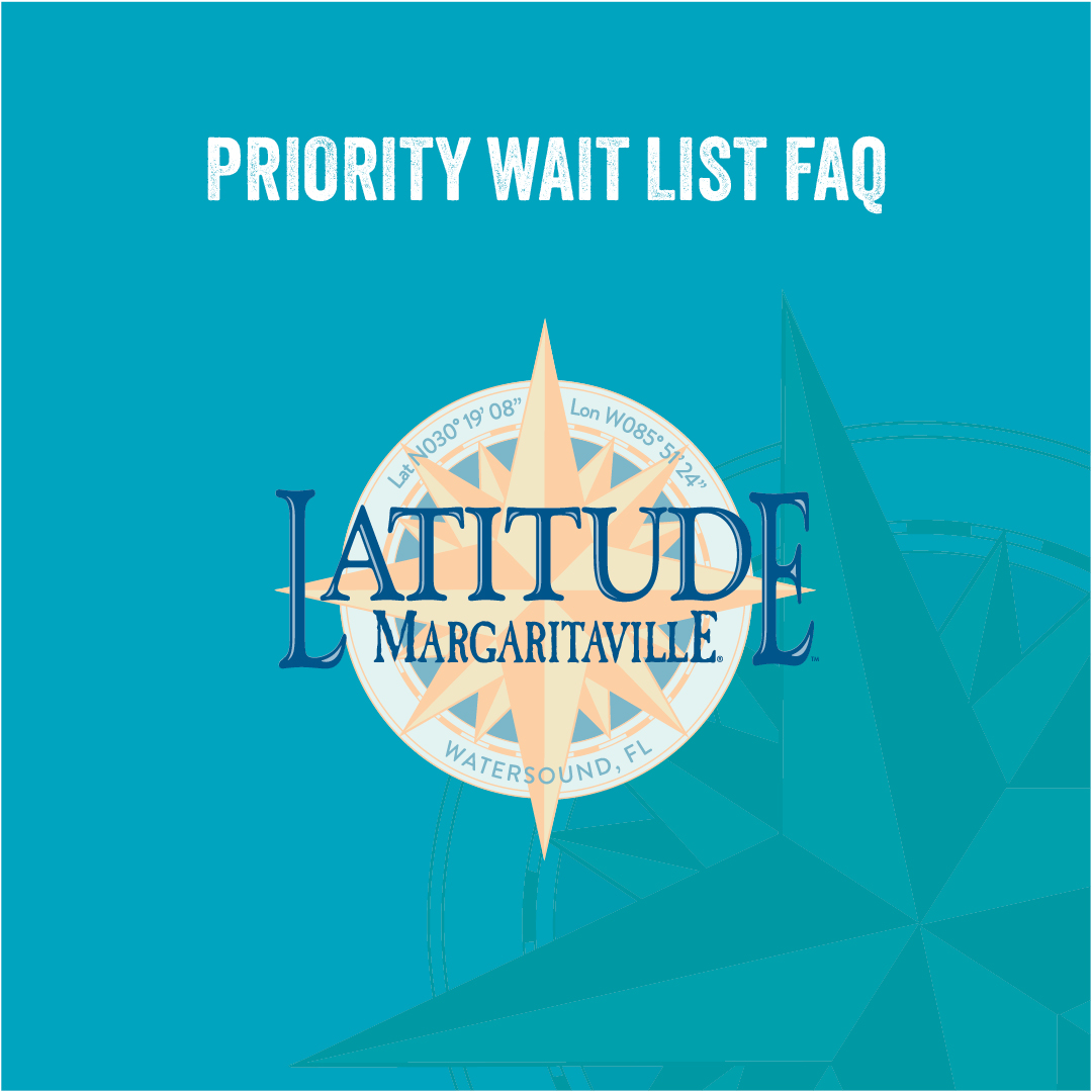Latitude Margaritavile Watersound Priority Waitlist Brochure