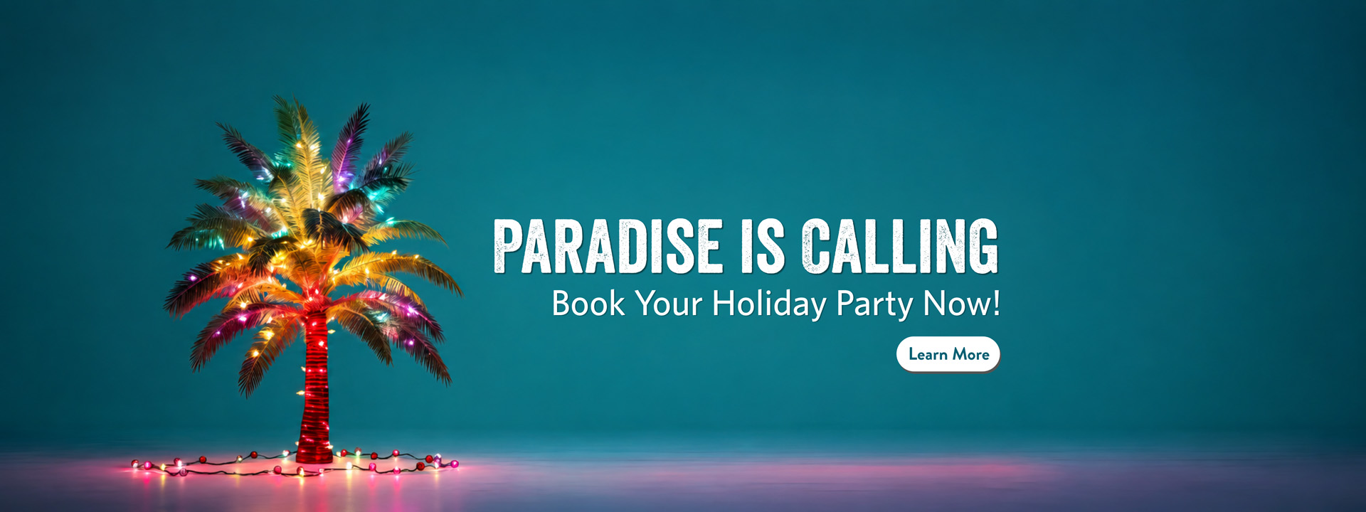 Paradise is calling. Book your holiday party or other event with us now. Paradise is calling. Book your holiday party or other event with us now.