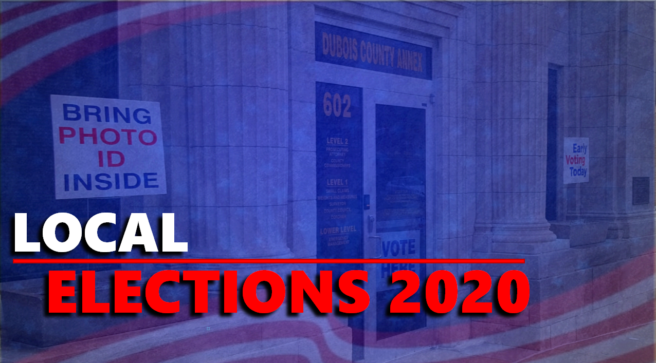 LOCAL VOTING 2020 Dubois County Early Voting and Election Day Times