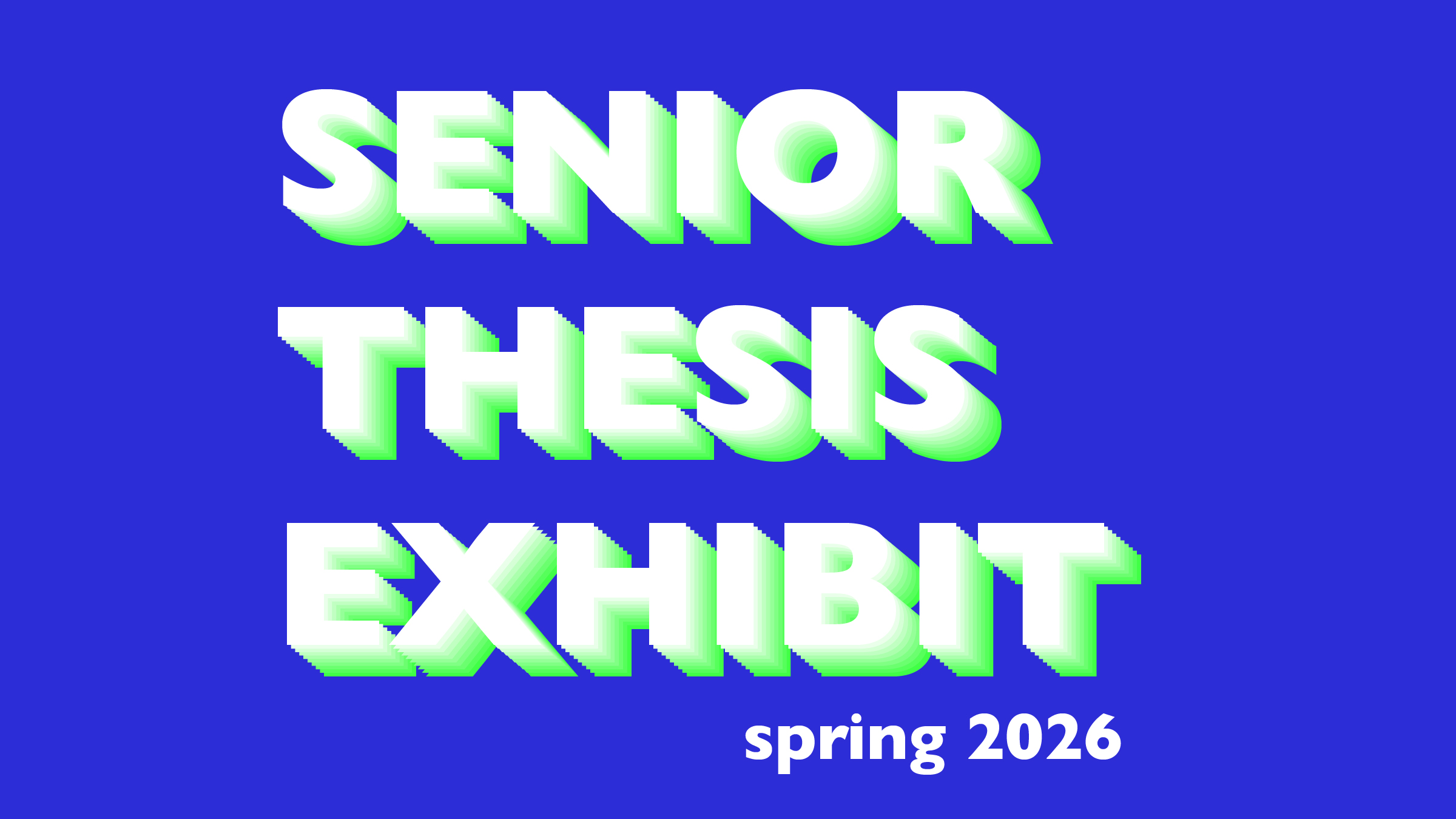 Art + Design Senior Thesis Opening Reception