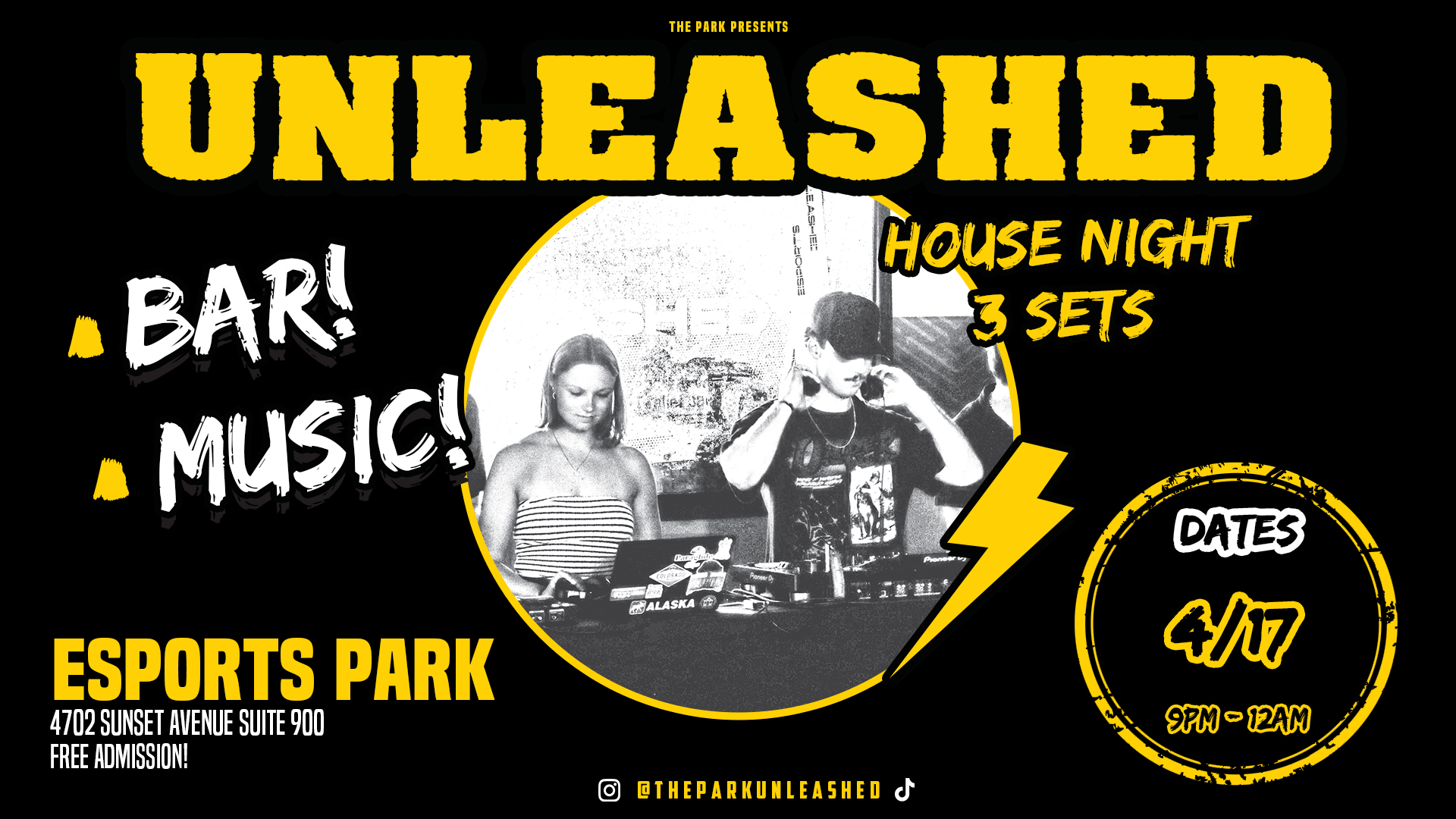 UNLEASHED - House Night