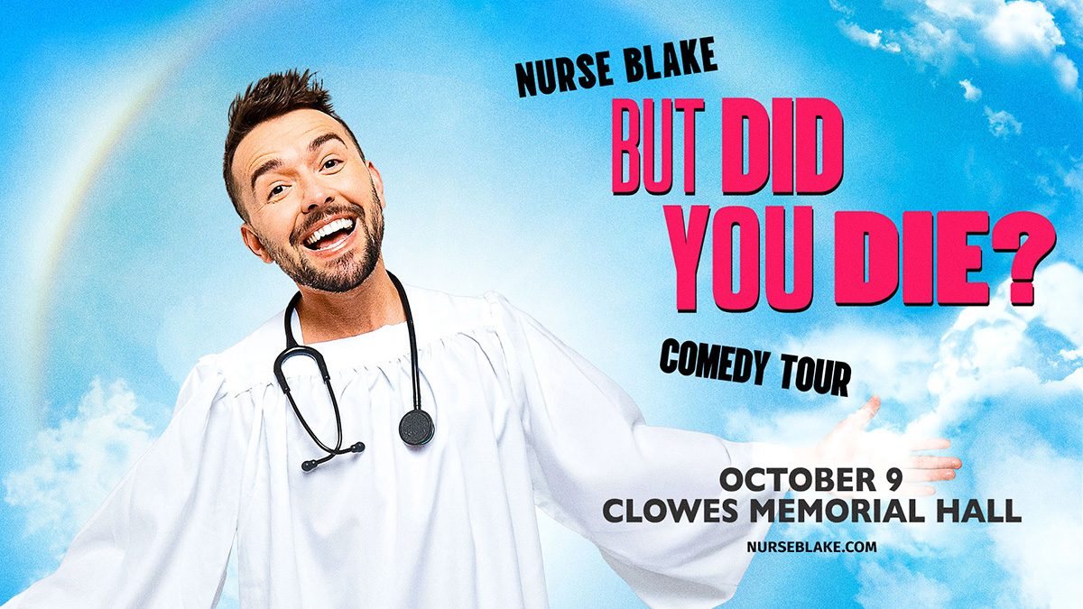 Nurse Blake: But Did You Die? Comedy Tour
