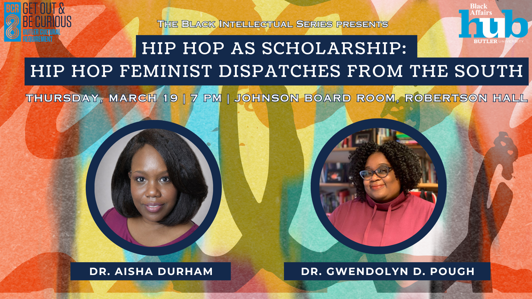 a picture of Dr. Aisha Durham and Dr. Gwendolyn D. Pough on a colorful flyer of reds, yellows, and blues
