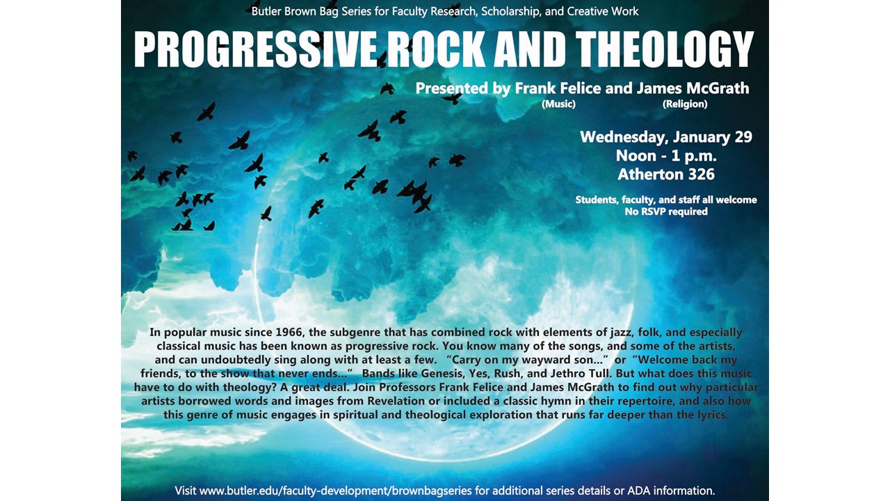"Progressive Rock and Theology" - Butler Brown Bag Series for Faculty Research, Scholarship, and Creative Work