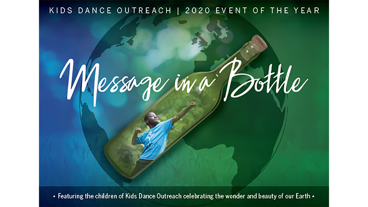 CANCELED: Kids Dance Outreach Event of the Year "Message in a Bottle"