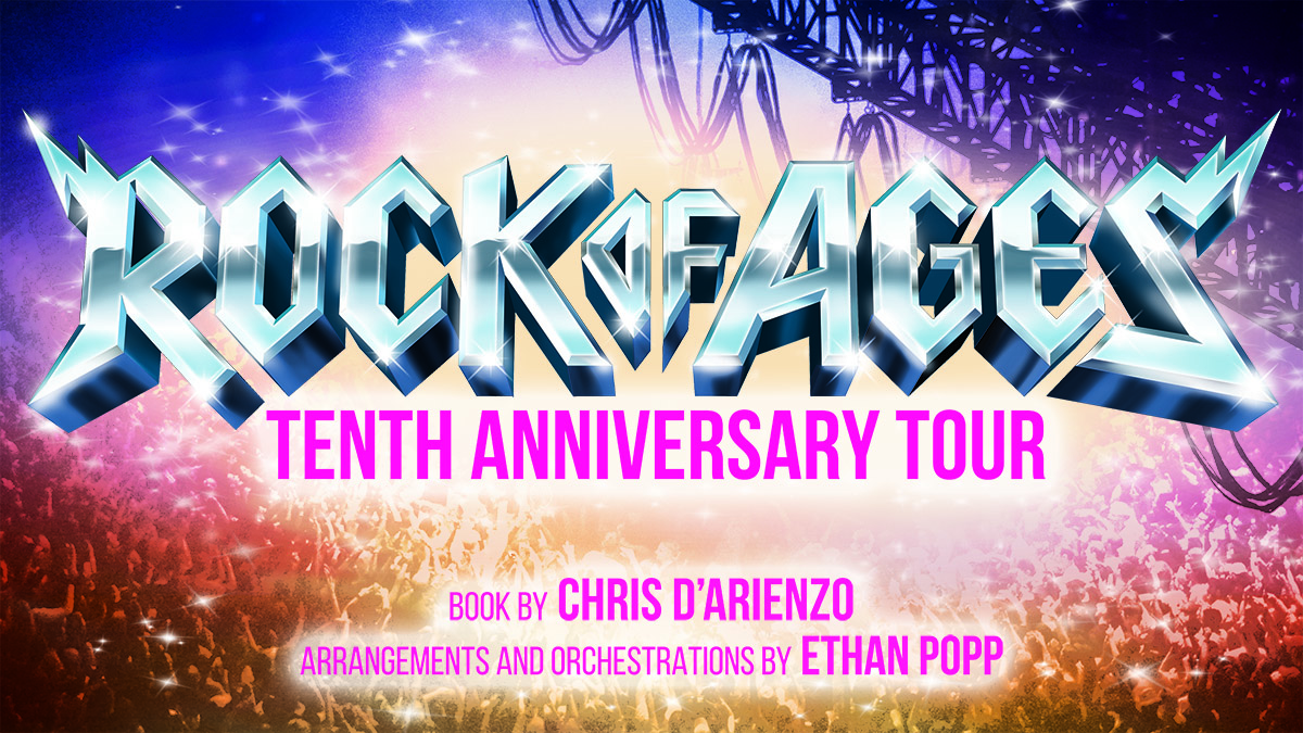 Rock of Ages: Tenth Anniversary Tour