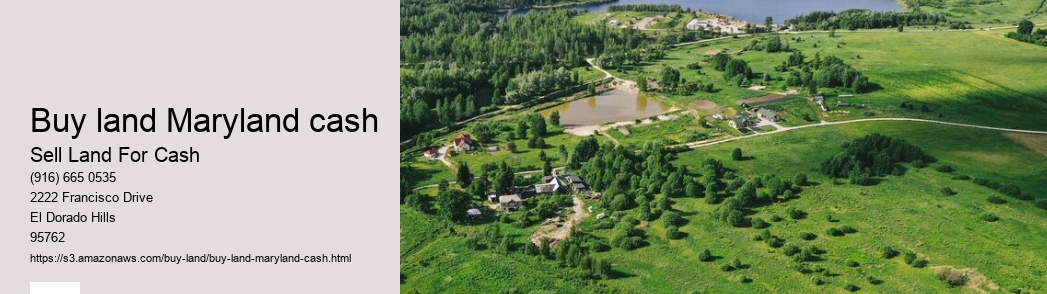 Buy land Maryland cash