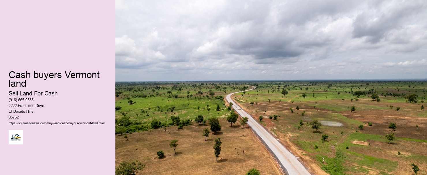 Cash buyers Vermont land