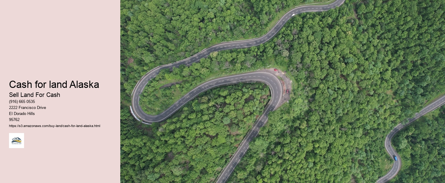 Cash for land Alaska