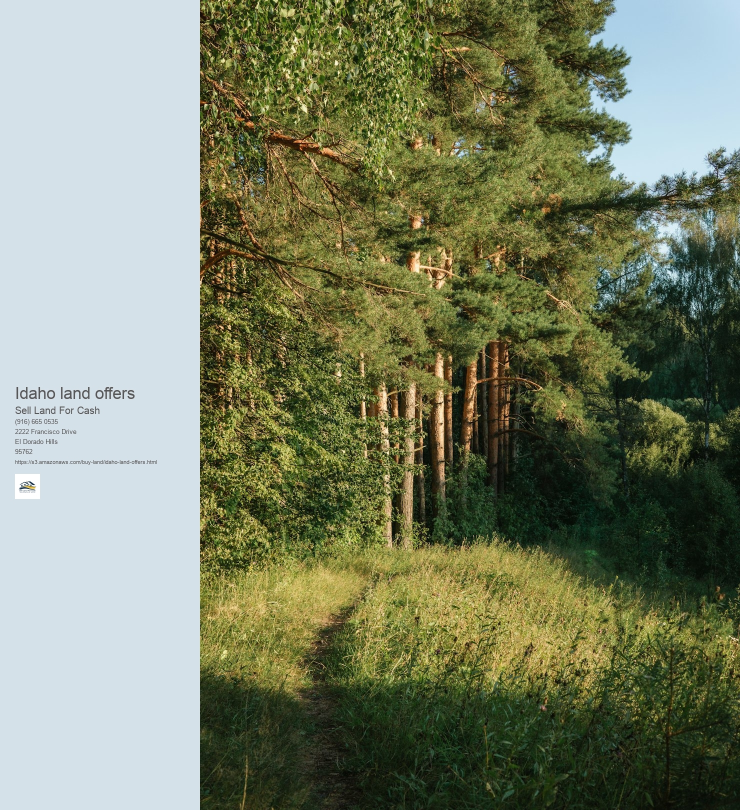 What is the current market demand for Idaho land sales?