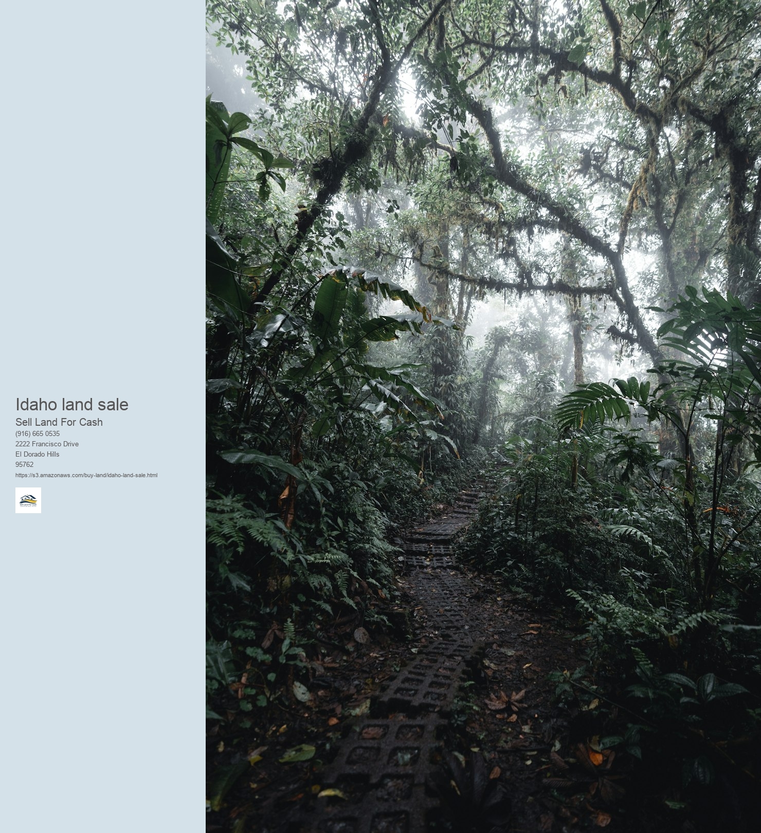 What is the present market need for Idaho land sales?