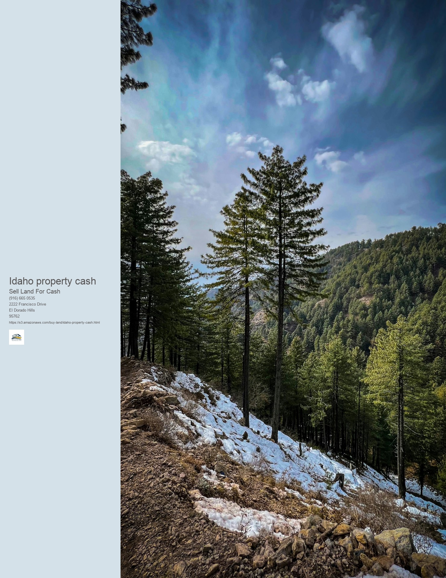 What is the current market need for Idaho land sales?