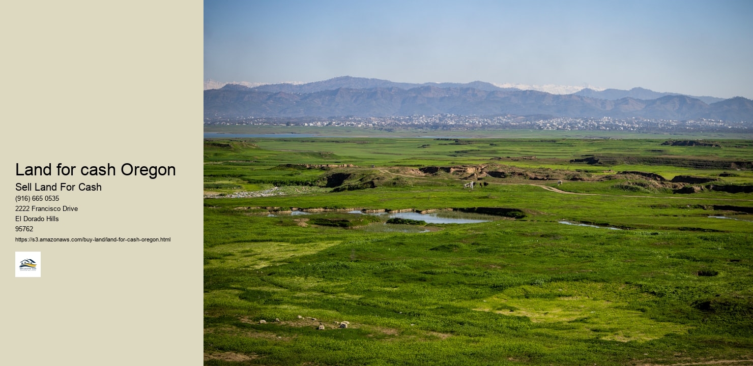 Land for cash Oregon