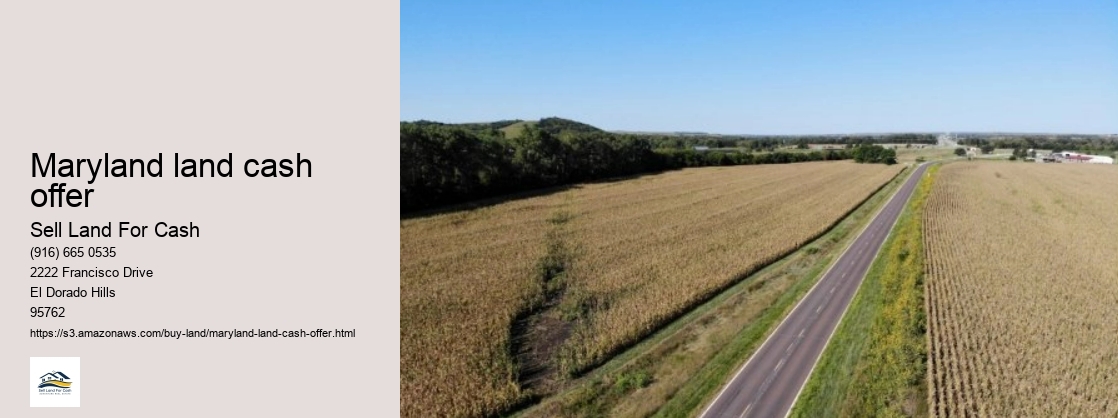 Maryland land cash offer