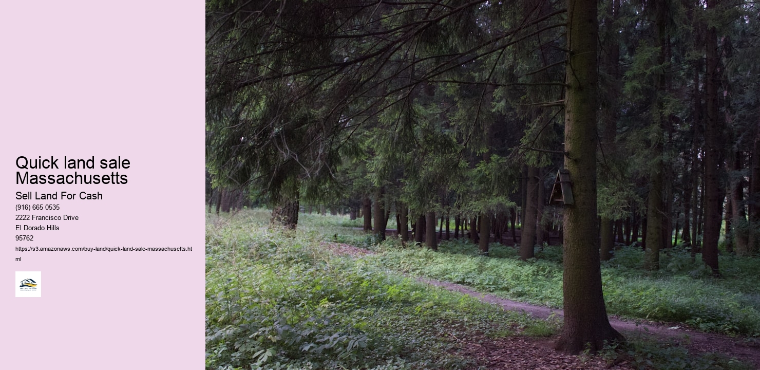 Quick land sale Massachusetts