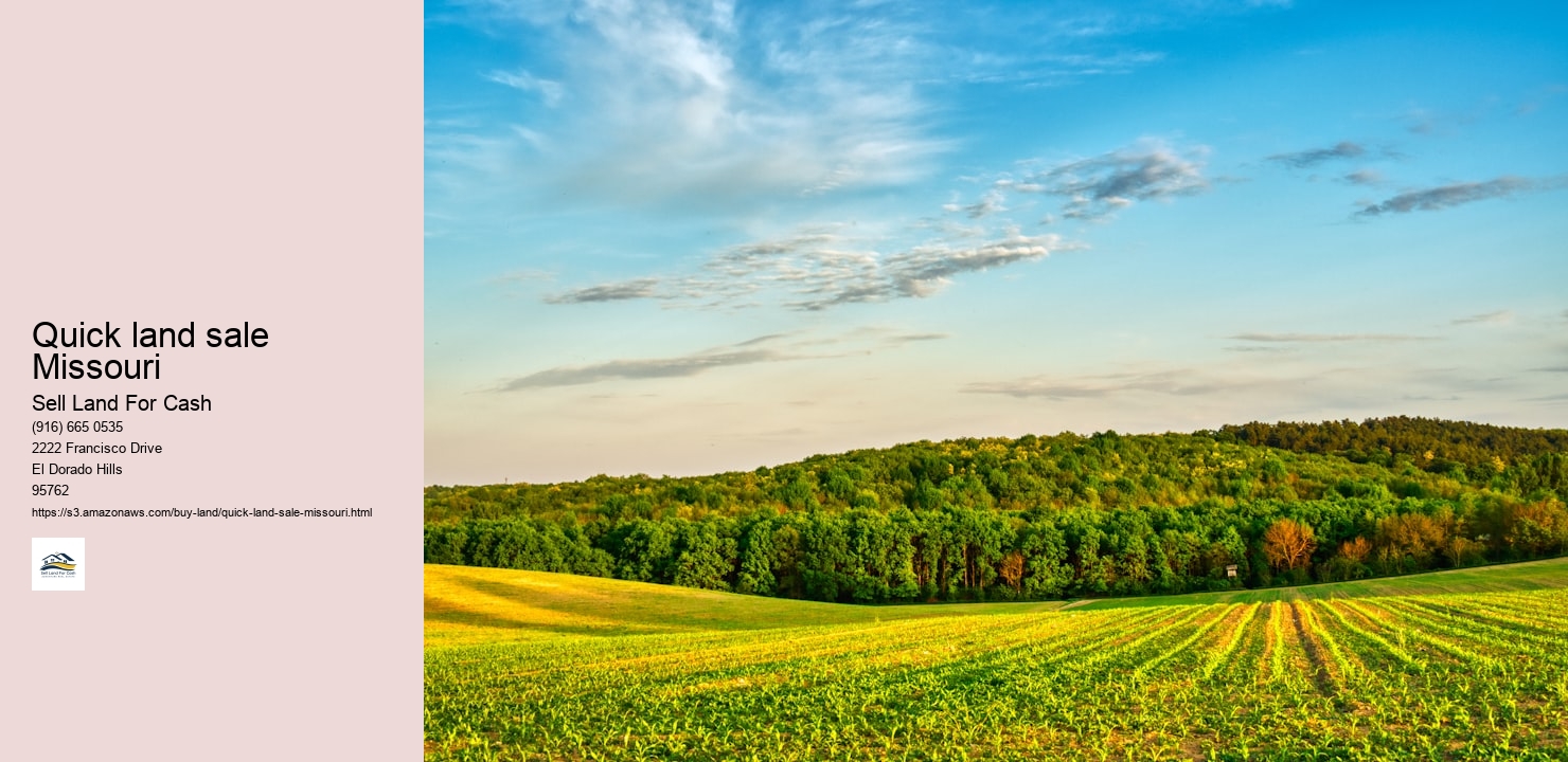 Quick land sale Missouri