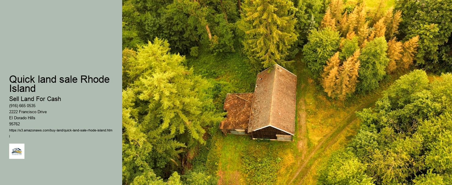 Quick land sale Rhode Island
