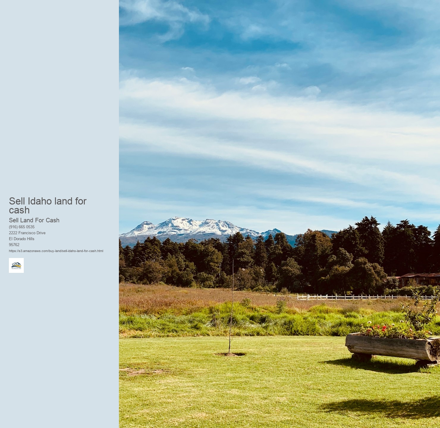 What is the value of Idaho land when costing cash money?