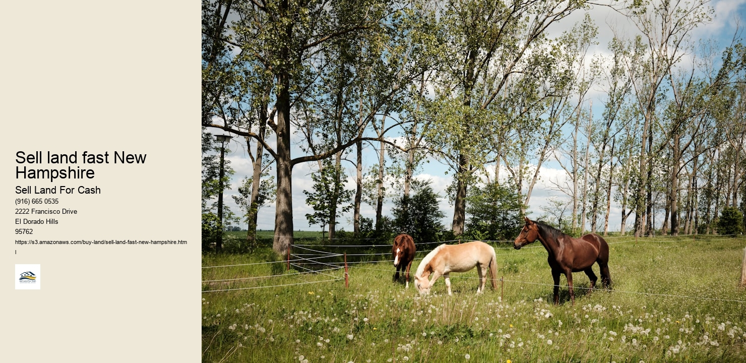 Sell land fast New Hampshire