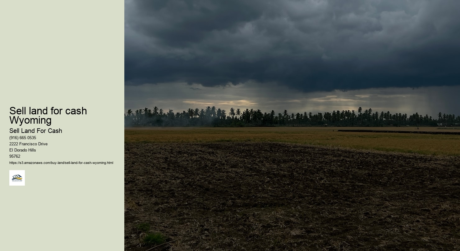 Sell land for cash Wyoming