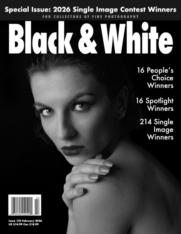 no. 176 February 2026 : Black & White : For Collectors of Fine Photography