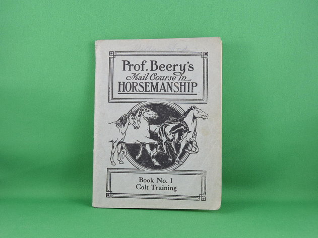 Image for Prof. Beery's Mail Courses in Horsemanship