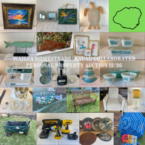 Image for Wailua Homesteads (KAUAI) Collaborated Personal Property Auction 12/26