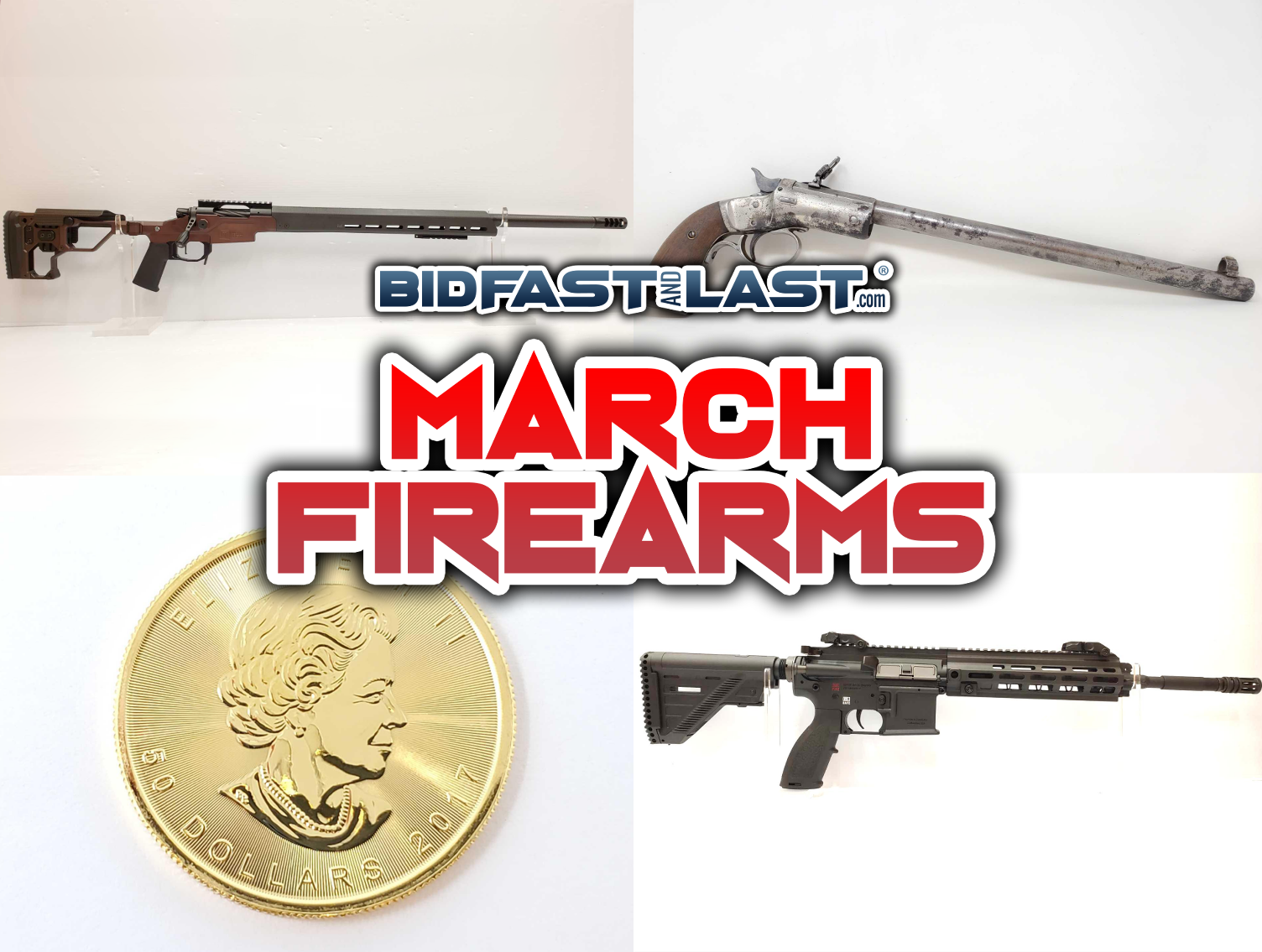 Image for Bid Fast and Last March Firearm Auction 2022