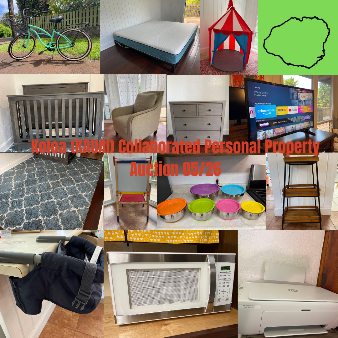 Image for Koloa (KAUAI) Collaborated Personal Property Auction 05/26
