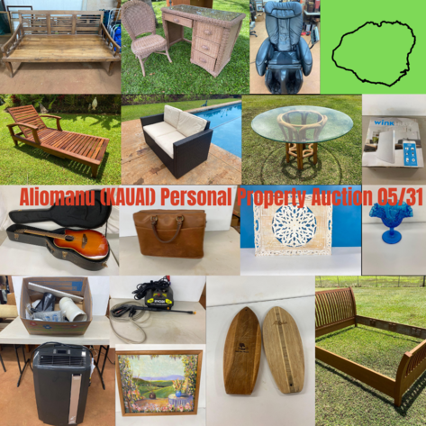 Image for Aliomanu (KAUAI) Personal Property Auction 05/31