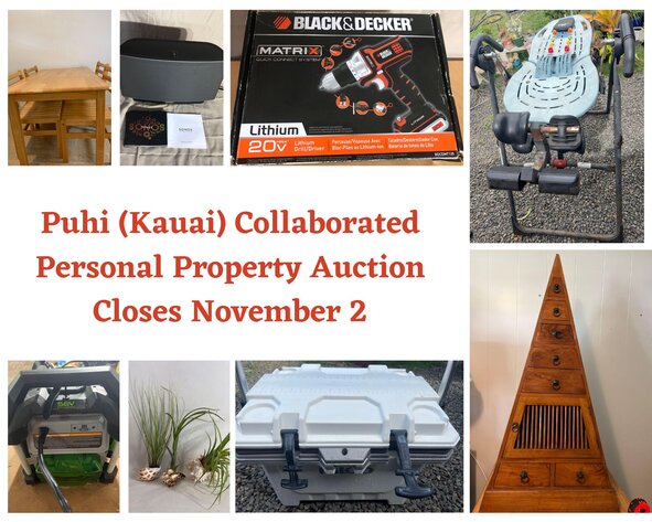 Image for 11/02 Puhi (KAUAI) Collaborated Personal Property Auction