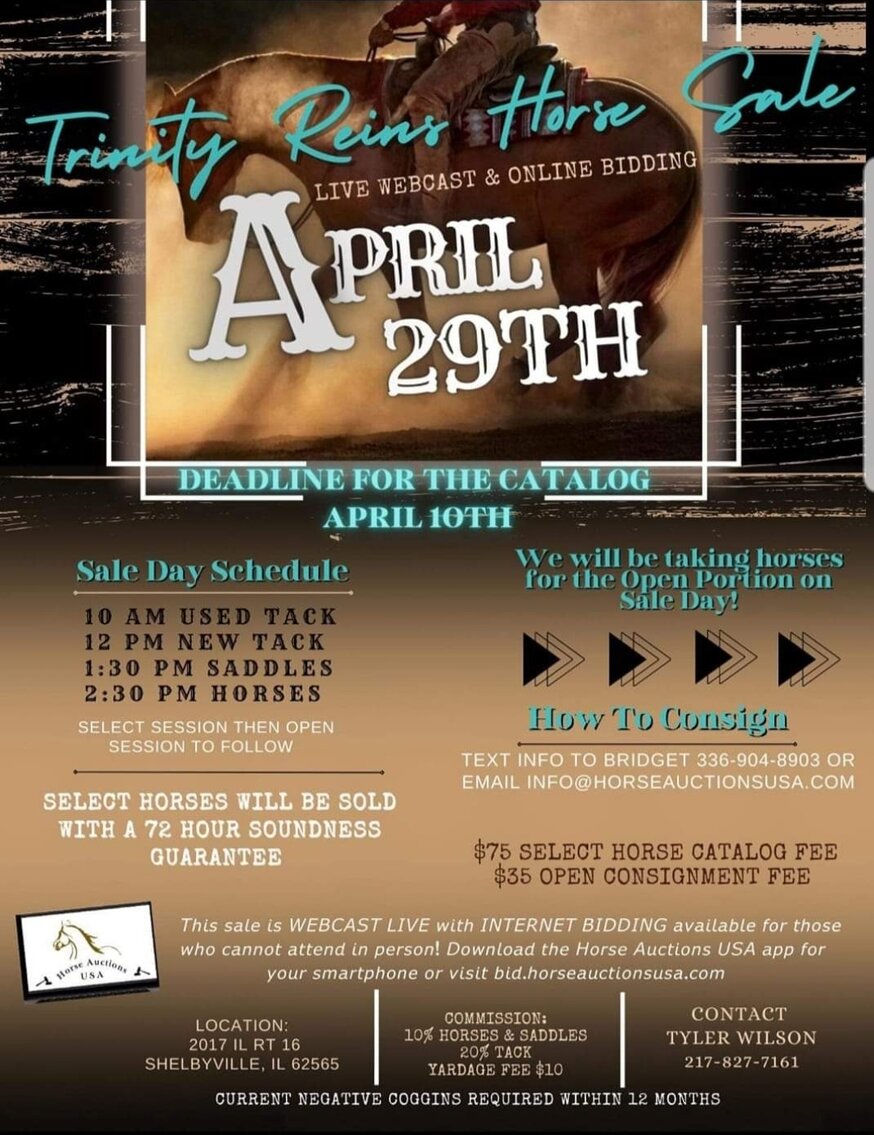Trinity Reins Horse Sale Shelbyville, Illinois April 29th