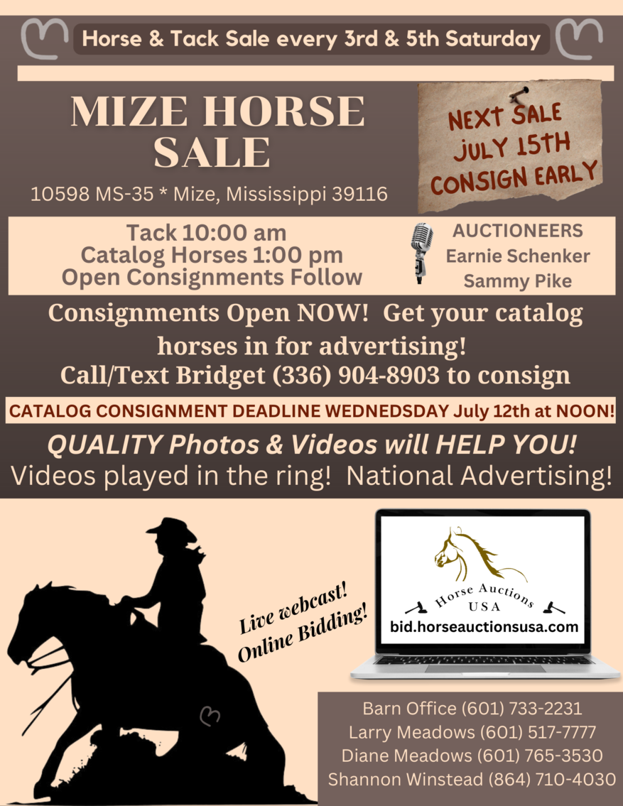 Mize Horse Sale SATURDAY July 15th Mize, Mississippi