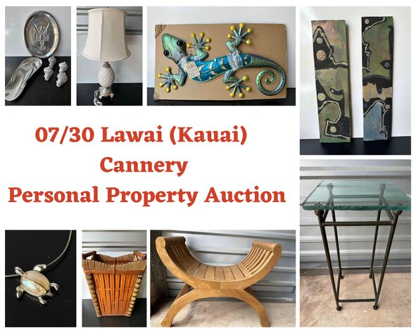 Image for 07/30 Lawai (KAUAI) Cannery Personal Property Auction