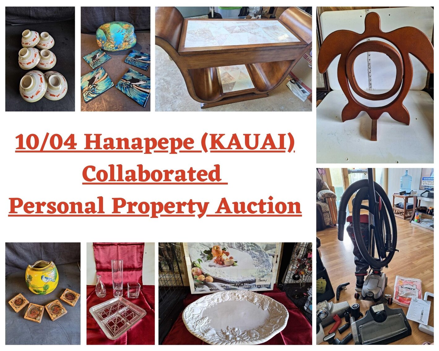 10/04 Hanapepe (KAUAI) Collaborated Personal Property Auction