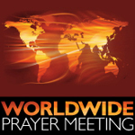 Worldwide Prayer Meeting