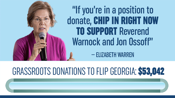 If you're in a position to donate, chip in right now to support Reverent Warnock and Jon Ossoff