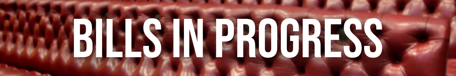 Graphic that reads: 'Bills & Debates'  With photo of House of Lords benches in background.