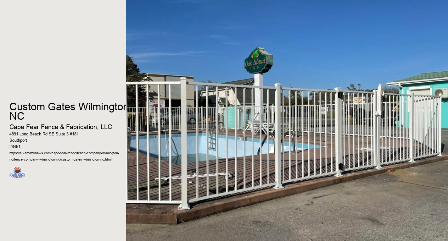 Custom Gates Wilmington NC