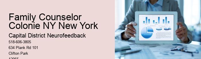Family Counselor Colonie NY New York Capital District Neurofeedback Family Counselor Colonie NY New York