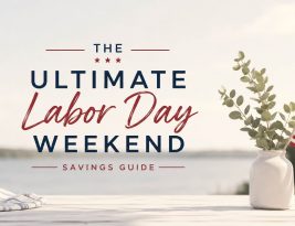 The Ultimate Labor Day Weekend Savings Guide