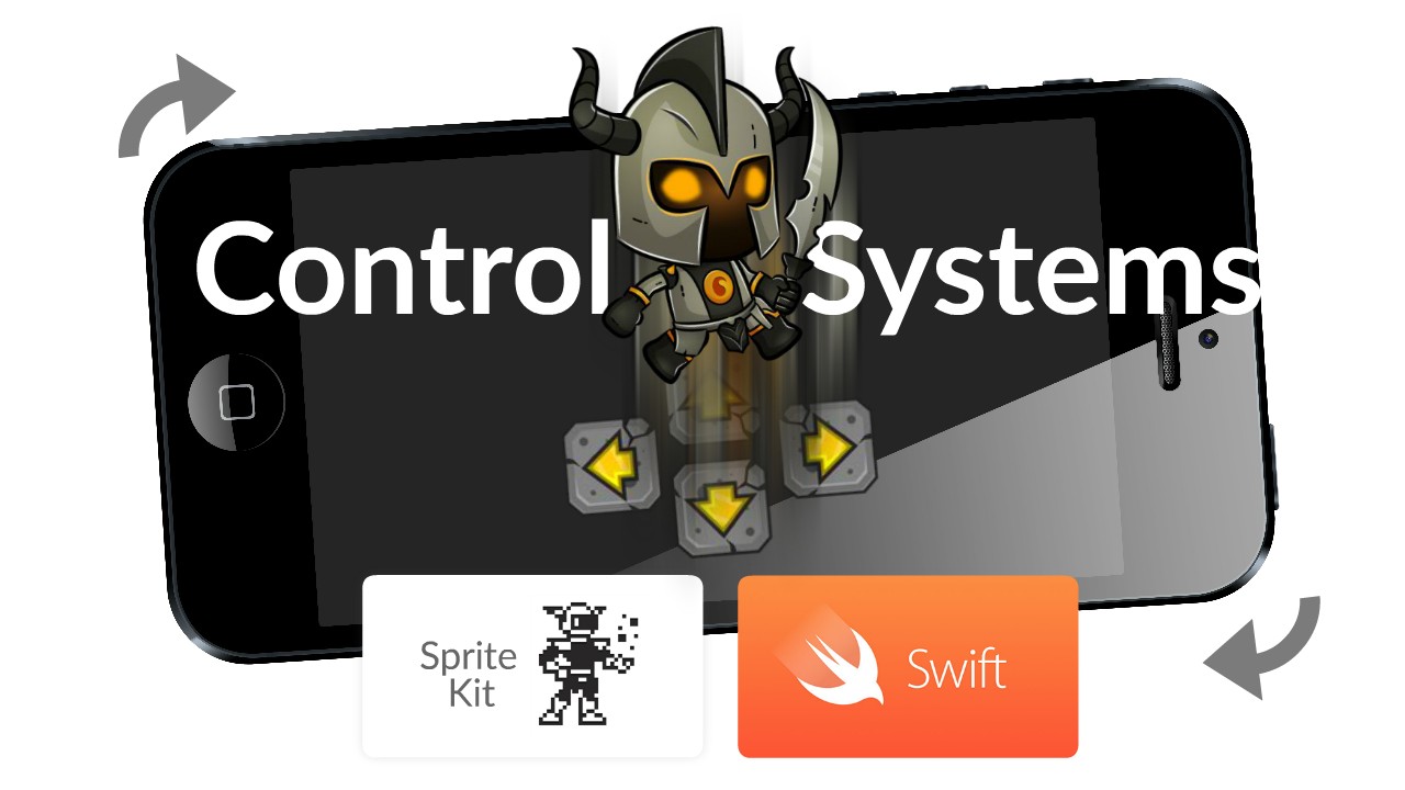 iOS Control Methods Tutorials with Swift and Sprite Kit