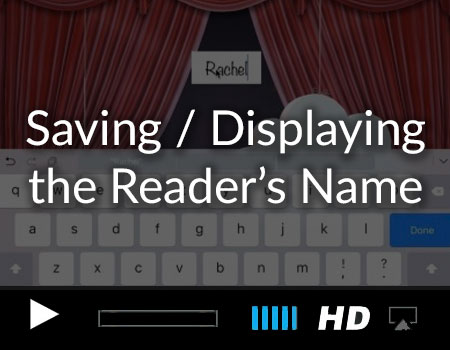 Saving the Reader’s Name (or any input text) in the Story Teller’s iOS Starter Kit 2