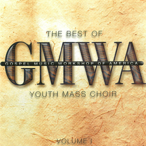The Best Of The Gospel Music Workshop of America Youth Mass Choir Vol. 1 Cover Art Blurred Background